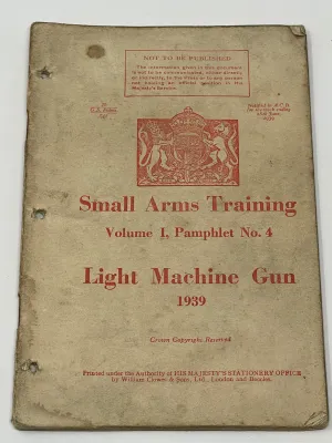 Small Arms training Light Machine Gun  Pamphlet No 4